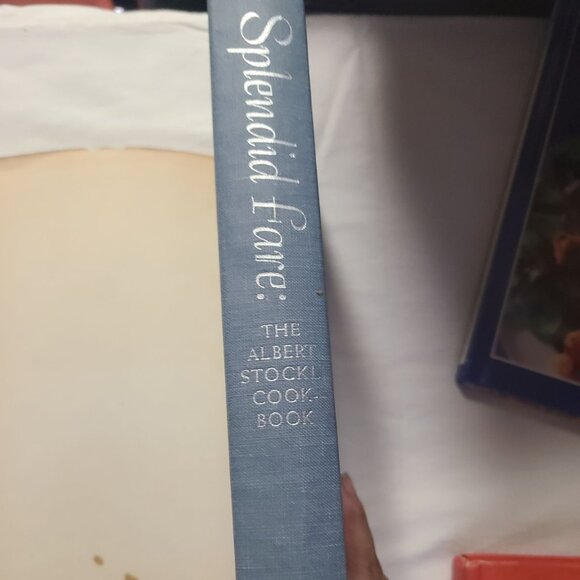 Splendid Fare, The Albert Stockli Cookbook by Albert Stockli, 1970, Hardcover - Picture 2 of 7